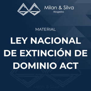 LEY NACIONAL DE EXTINCIÓN DE DOMINIO