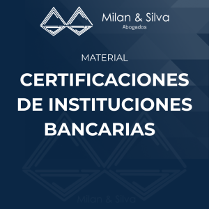 CERTIFICACIONES DE INSTITUCIONES BANCARIAS