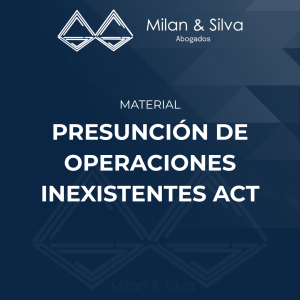 PRESUNCIÓN DE OPERACIONES INEXISTENTES ACT